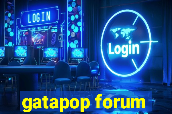 gatapop forum